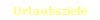Urlaubsziele